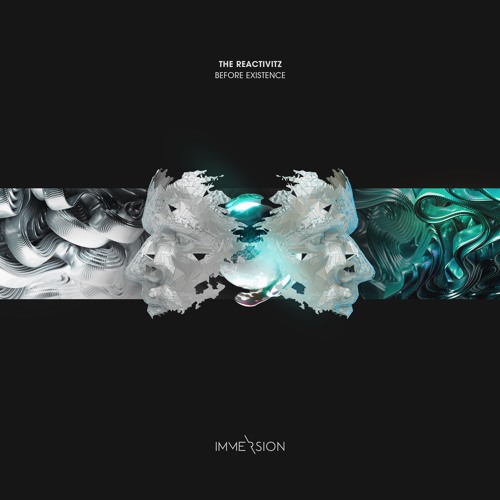 The Reactivitz - Before Existence