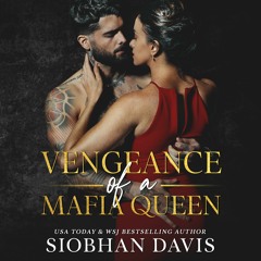 Vengeance of a Mafia Queen- Audiobook Sample