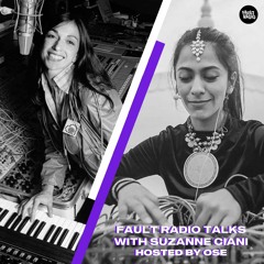 Fault Radio Talks | A Conversation with Suzanne Ciani