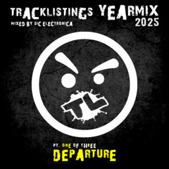Tracklistings Mixtape #749 (2026.01.01) : Sic Electronica - TL Yearmix 2025 (Part 1/3 - Departure)
