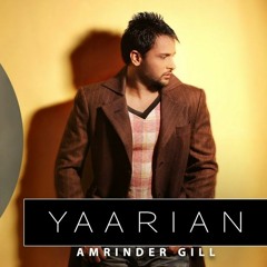 Amrinder Gill - Yaarian (MRA Remix)