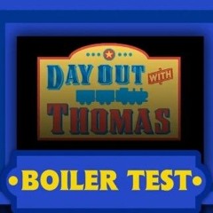 Thomas' Railway Showdown: Refired Up! - Boiler Test (OG Mix)