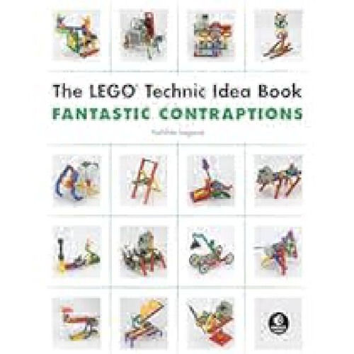 [PDF mobi ePub] The LEGO Technic Idea Book: Fantastic Contraptions by Yoshihito Isogawa