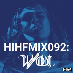 w/out : HIHF Guest Mix Vol. 92