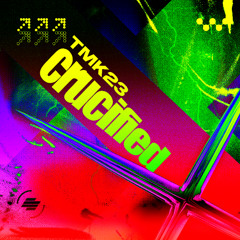 TMK23 - Crucified (EastColors Remix)