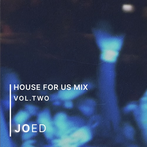 House For Us Mix Vol. 2 (Tech House / UK Garage House / Deep House / Nu Disco / Shuffle Vibes)