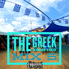 The Greek Xoreftiko Mix 5