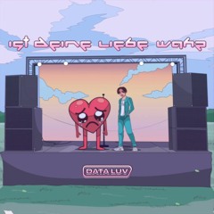 Data Luv - Ist Deine Liebe Wahr