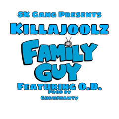 Family Guy ft OD *pb Gurushawty*