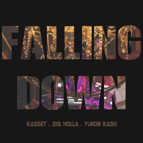 Yukon Kash & Kasset Feat. Ayaōla - Falling Down