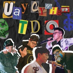 UẦY CYPHER - TDO MEMBERS