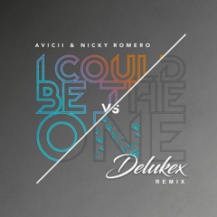 Avicii & Nicky Romero - I Could Be The One (DELUKEX REMIX)