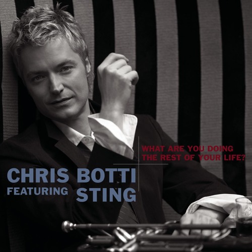 What Are You Doing the Rest of Your Life? (Album Version) [feat. Sting]