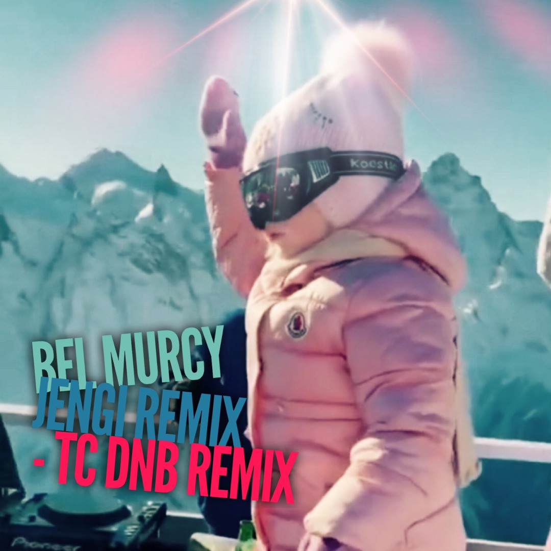 Stream FREE DL: BEL MURCY JENGI REMIX TC REMIX by tcdnb | Listen online ...