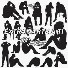 MC JORDA - EXTRAÑARTE A TI