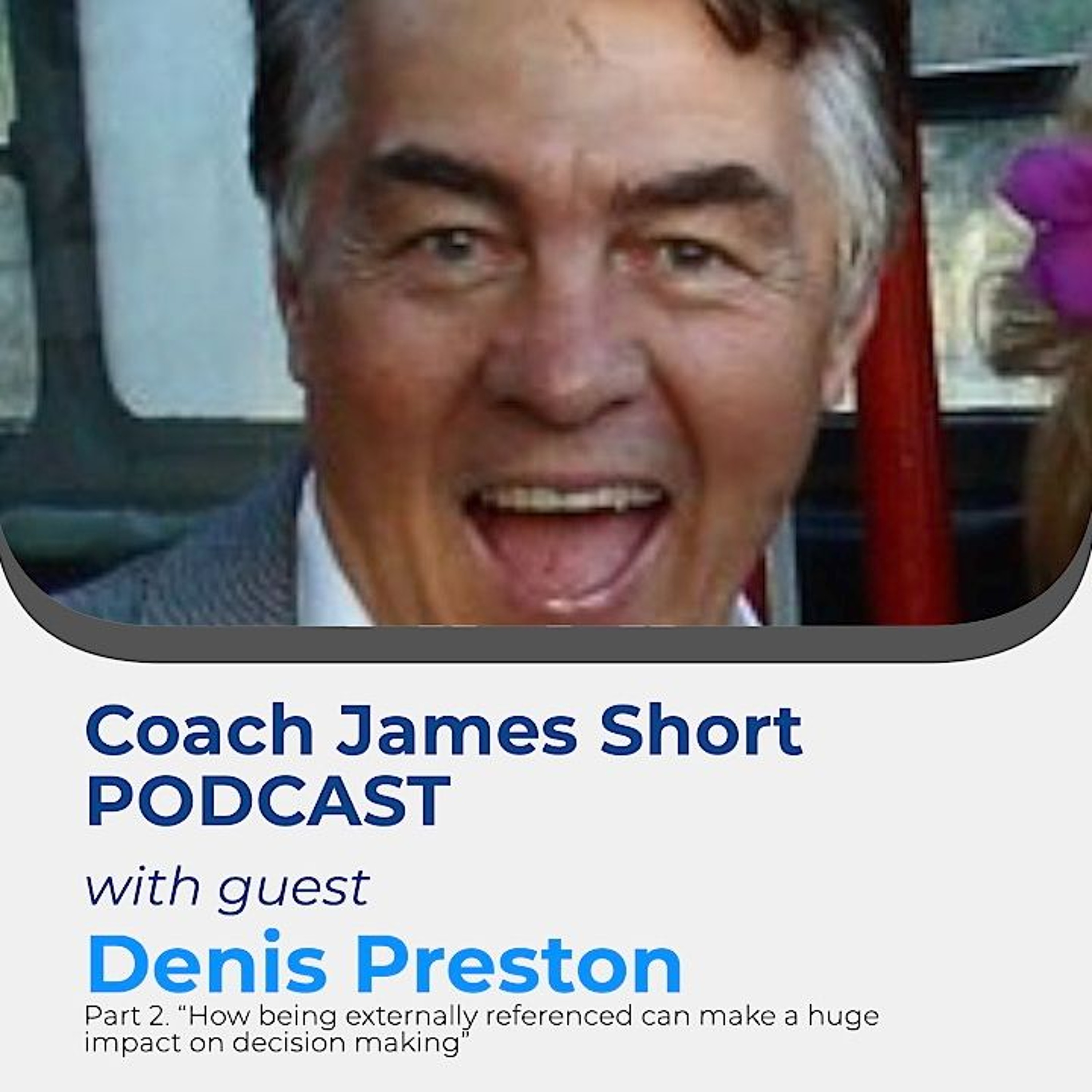 Coach James Short Podcast