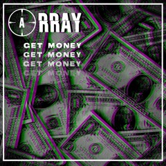 Get Money (FREE DL)