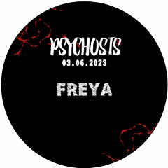 FREYA @PSYCHOSIS X TECHNOPOLIS 5.0 03/06/23