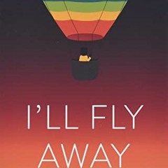 [GET] [EPUB KINDLE PDF EBOOK] I'll Fly Away (Button Poetry) by  Rudy Francisco 📁