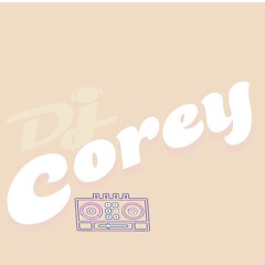 DJ Corey- Really Hot