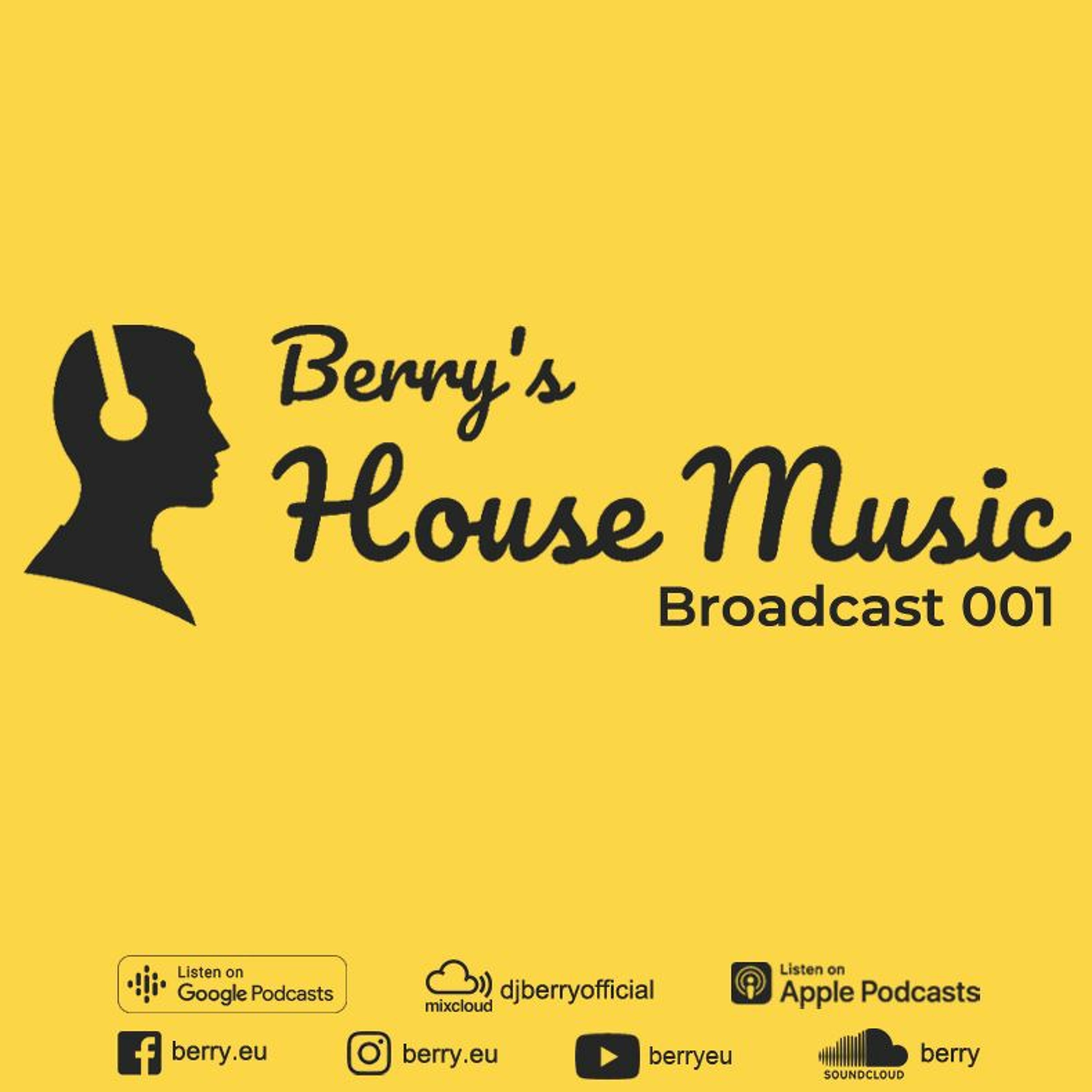 Berry\'s House Music Broadcast
