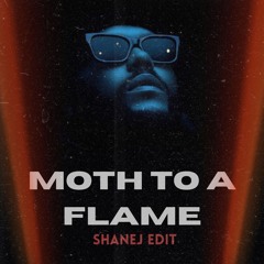 Moth to a Flame (ShaneJ 2024 edit) (10 minute)