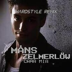 Måns Zelmerlöw - Cara Mia (Hardstyle Remix)