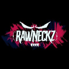 THE RAWNECKZ 'WE GET RAW' MIXTAPE 052