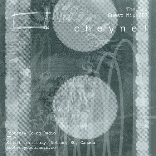 Guest Mix 007: Cheyne