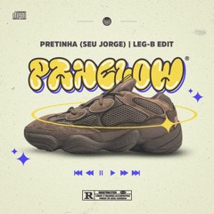 PRETINHA (SEU JORGE) | LEG-B Edit