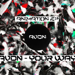 AvDN - Your Way [FREE DL]
