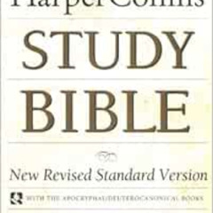 [GET] KINDLE 📙 The HarperCollins Study Bible : New Revised Standard Version With the