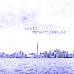 Trust Issues (drake)