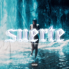 Suerte (feat. B Sanz)