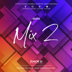 Set Mayo2 (deep house,tech house, hiphop, reggaeton)