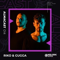 RIKO & GUGGA | Almacast 014