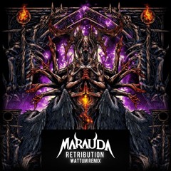 Marauda - Retribution (WATTUM Remix)