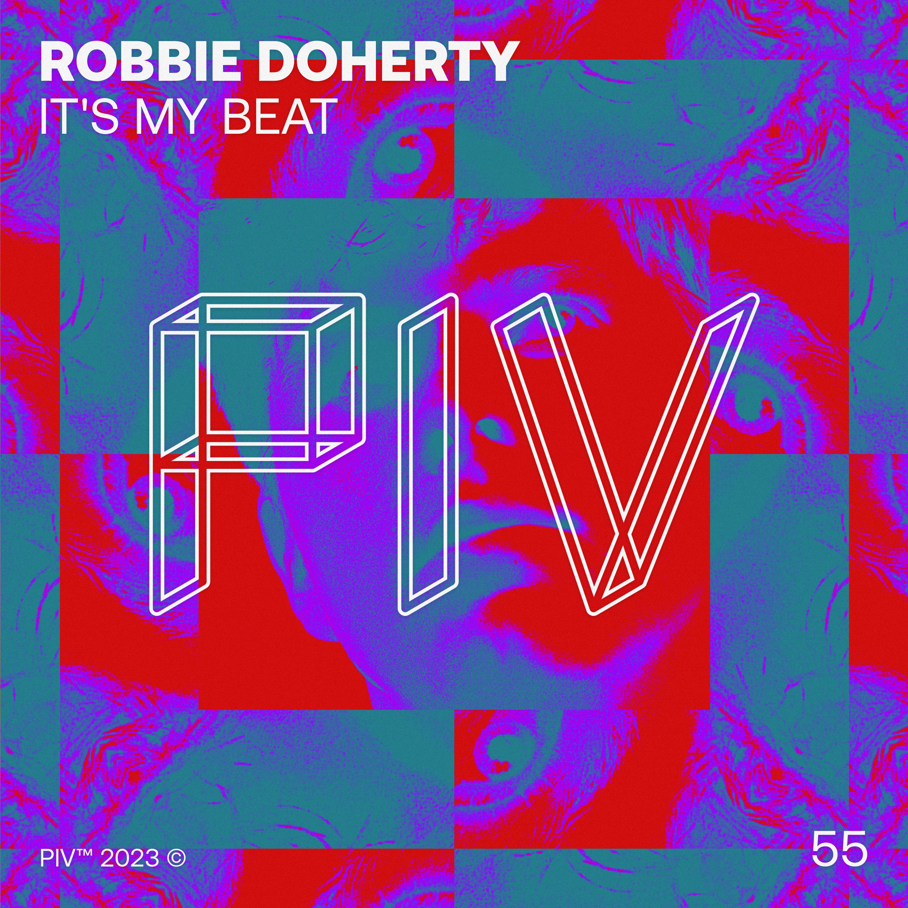 Robbie Doherty – It’s My Beat (Radio Edit)[PIV055]