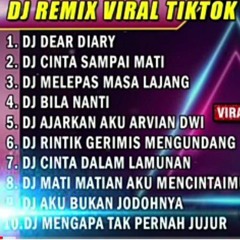 DJ SLOW 2022 NONSTOP - DJ DEAR DIARY FULL ALBUM! {nanda_k} kisaran