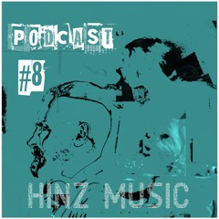 #Techno Podcast #8 @hinz_music 04.08.2022
