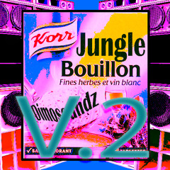 HOT BOILING JUNGLE V.2 BOUYON X JUNGLE (toujours fines herbes) (FREE DL)