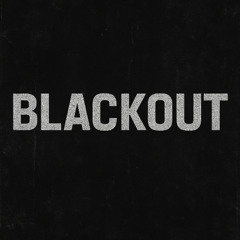 |BLACKOUT|