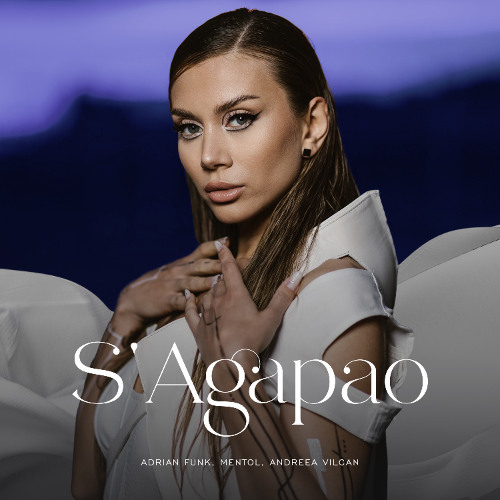 Adrian Funk, Mentol, Andreea Vilcan - S' Agapao