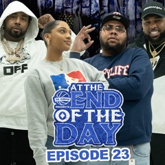 At The End of The Day Ep. 23 FT. IceWear Vezzo