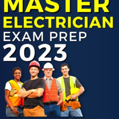 ACCESS PDF 📝 Master Electrician Exam Prep 2023 -2024: Study Guide with Test Prep Sec