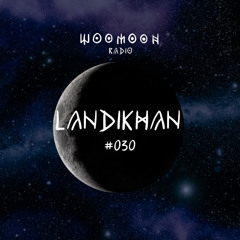Landikhan | Woomoon Radio #030 | Ibiza'25