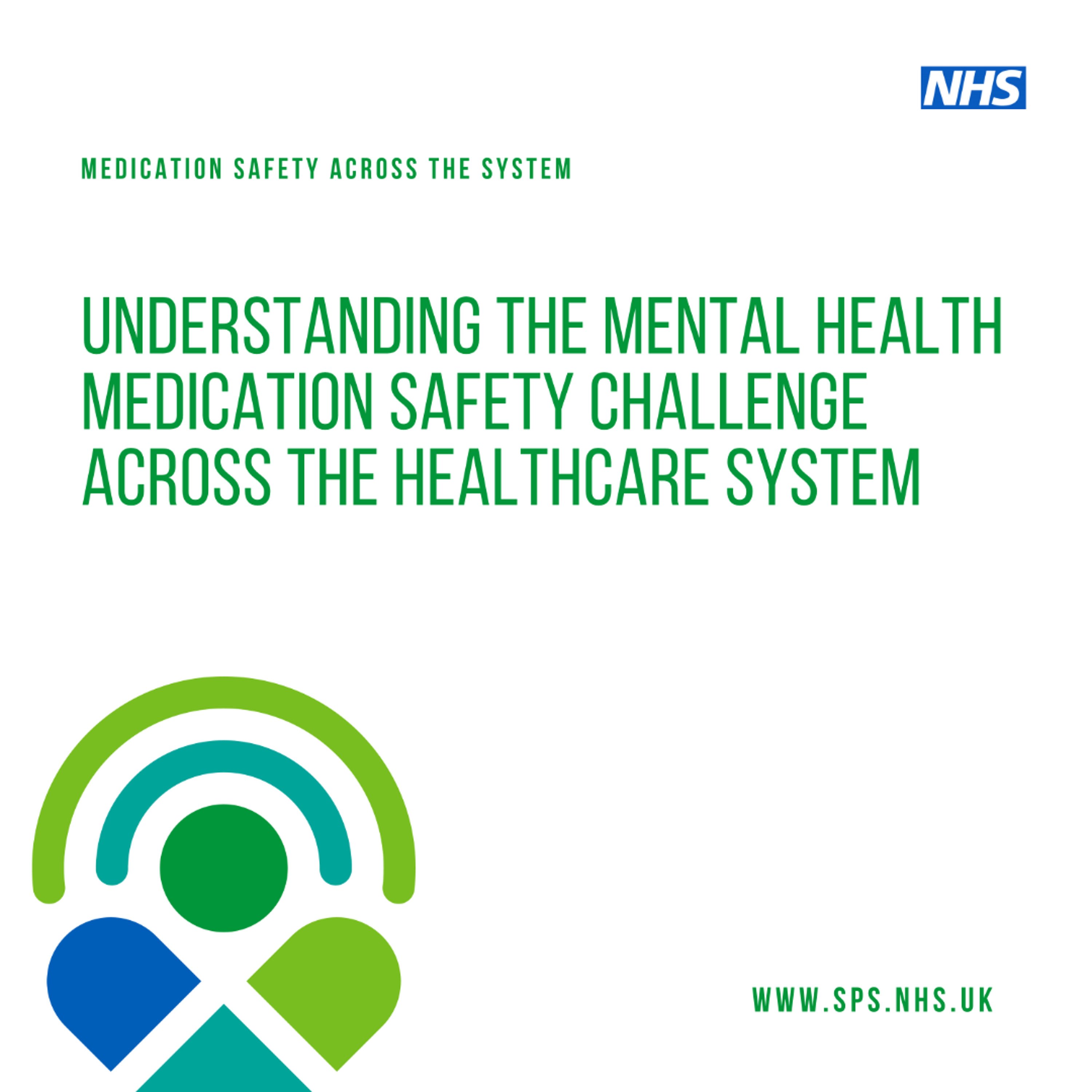 Understanding the mental health medication safety challenge across the healthcare system