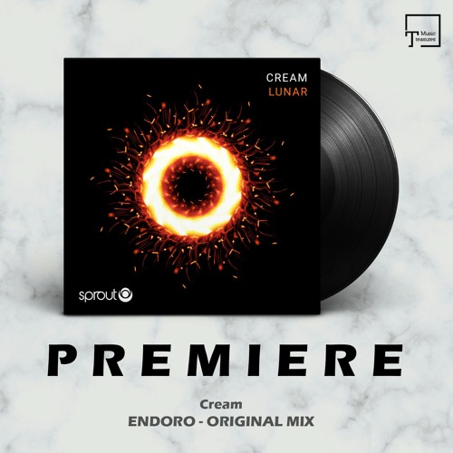 PREMIERE: Cream - Endoro (Original Mix) [SPROUT]