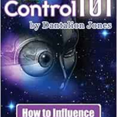 View EBOOK 📩 Mind Control 101: How To Influence The Thoughts And Actions Of Others W