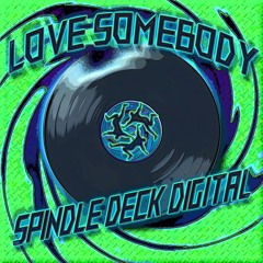 Love Somebody - Extended DJ Friendly